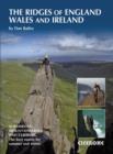 Image for The ridges of England, Wales and Ireland: scrambling, mountaineering and climbing