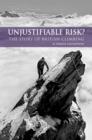 Image for Unjustifiable risk?: the story of British climbing