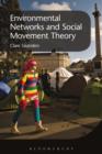 Image for Environmental networks and social movement theory