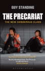 Image for The precariat  : the new dangerous class