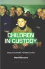 Image for Children in custody: Anglo-Russian perspectives
