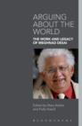 Image for Arguing about the world: the work and legacy of Meghnad Desai