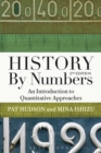 Image for History by numbers: an introduction to quantitative approaches