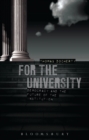 Image for For the university: democracy and the future of the institution
