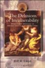 Image for The delusions of invulnerability: wisdom and morality in ancient Greece, China and today