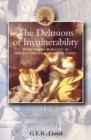 Image for Delusions of invulnerability: wisdom and morality in ancient Greece, China and today