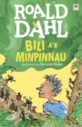 Image for Bili a&#39;r minpinniau