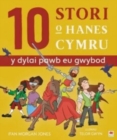 Image for 10 Stori o Hanes Cymru (Y Dylai Pawb eu Gwybod)