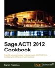 Image for Sage ACT! 2012 Cookbook