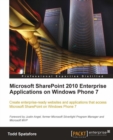 Image for Microsoft SharePoint 2010 enterprise applications on Windows Phone 7: create enterprise-ready websites and applications that access Microsoft SharePoint on Windows Phone 7