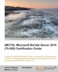 Image for (MCTS): Microsoft BizTalk server 2010 (70-595) certification guide