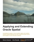 Image for Applying and Extending Oracle Spatial