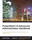 Image for PowerShell 3.0 Advanced Administration Handbook