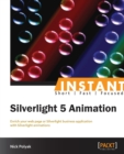 Image for Instant Silverlight 5 Animation
