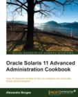 Image for Oracle Solaris 11 Advanced Administration Cookbook