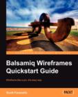 Image for Balsamiq wireframes quickstart guide  : wireframe like a pro, the easy way