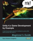 Image for Unity 4.x game development by example beginner&#39;s guide