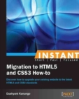 Image for Instant Migration to HTML5 and CSS3 How-to