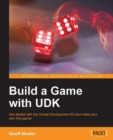 Image for Build a game with UDK: get started with the Unreal Development Kit and make your very first game!