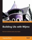 Image for Building UIs with Wijmo: build user interfaces quickly using widgets