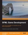 Image for SFML game development: learn how to use SFML 2.0 to develop your own feature-packed game