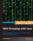Image for Instant Web Scraping With Java