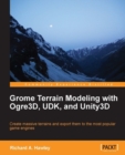 Image for Grome Terrain Modeling with Ogre3D, UDK, and Unity3D