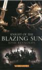 Image for Knight of the Blazing Sun