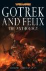 Image for Gotrek and Felix  : the anthology