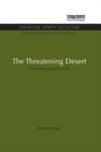Image for The Threatening Desert : Controlling desertification
