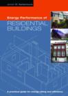 Image for Energy Performance of Residential Buildings : A Practical Guide for Energy Rating and Efficiency