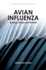 Image for Avian influenza  : science, policy and politics