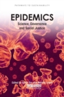 Image for Epidemics  : science, governance and social justice