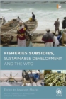 Image for Fisheries Subsidies, Sustainable Development and the WTO