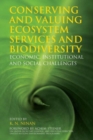 Image for Conserving and Valuing Ecosystem Services and Biodiversity