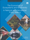 Image for The Economics of Ecosystems and Biodiversity in National and International Policy Making