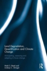 Image for Climate change and desertification  : anticipating, assessing and adapting to future change in drylands