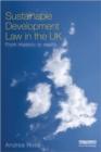 Image for Sustainable development law in the UK  : from rhetoric to reality