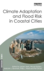 Image for Climate adaptation and flood risk in coastal cities