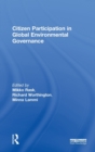 Image for Citizen Participation in Global Environmental Governance