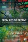 Image for From red to green?  : how the financial credit crunch could bankrupt the environment