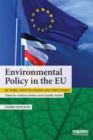 Image for Environmental policy in the European Union  : actors, institutions and processes