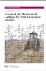 Image for Chemical and Biochemical Catalysis for Next Generation Biofuels