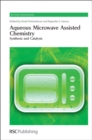 Image for Aqueous microwave assisted chemistry: synthesis and catalysis : 7