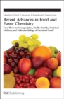 Image for Recent advances in food and flavor chemistry: food flavors and encapsulation, health benefits, analytical methods, and molecular biology of function foods