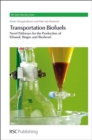 Image for Transportation biofuels: novel pathways for the production of ethanol, biogas and biodiesel : 9