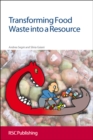 Image for Transforming food waste into a resource
