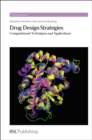Image for Drug Design Strategies: Computational Techniques and Applications