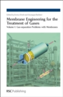 Image for Membrane engineering for the treatment of gases.: (Gas-separation problems with membranes)