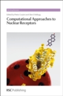 Image for Computational approaches to nuclear receptors